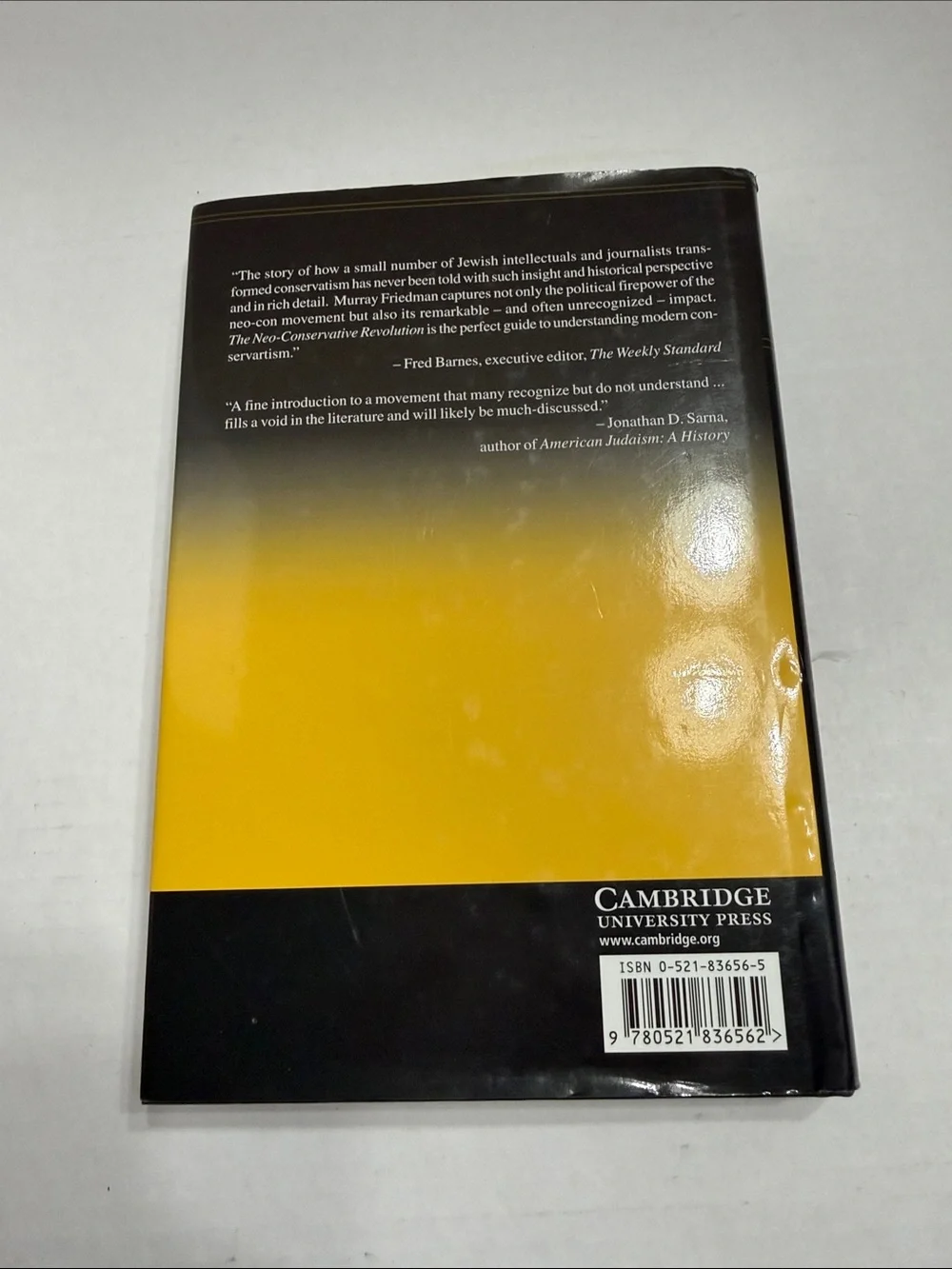 Murray Friedman The Neoconservative Revolution - Yellow and Black Hardcover